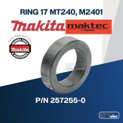 RING 17 แท่นตัดไฟเบอร์ Makita มากีต้า M2401, LW1401 [#14, #16] Pn.257255-0 (แท้) ##(*)
