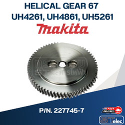 HELICAL GEAR 67 เครื่องตัดแต่งกิ่งแบบไฟฟ้า Makita UH4261, UH4861, UH5261 [#26] P/N.227745-7 (แท้) ##