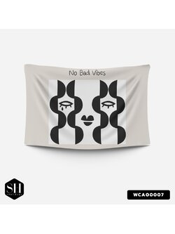 ผ้าติดผนัง ผ้าแขวนผนัง ผ้าตกแต่ง No Bad Vibes WCA00007 #SOdAhome #SOdAPrintinG #WallCloth
