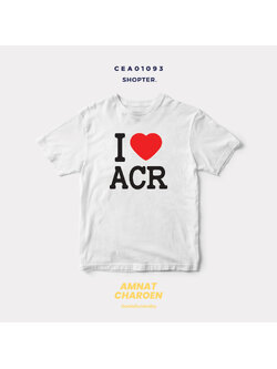 เสื้อยืด พิมพ์ลาย I LOVE ACR (อำนาจเจริญ) รหัส CEA01093 #SOdAtee #SOdAPrintinG