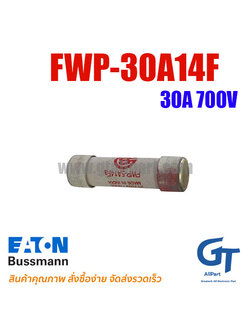 ฟิวส์ FWP-30A14F 30A 700V BUSSMANN / Eaton