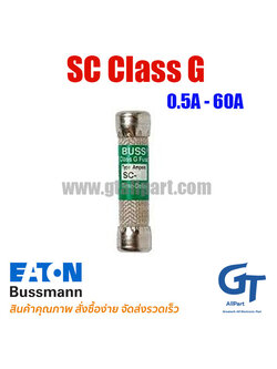 (Pre Order สั่งขั้นต่ำ 3 ชิ้น) Eaton Bussmann , SC Class G 0.5A - 60A 600Vac/480Vac