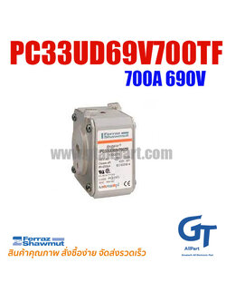 Ferraz Shawmut , PC33UD69V700TF , Fuse 700A 690V