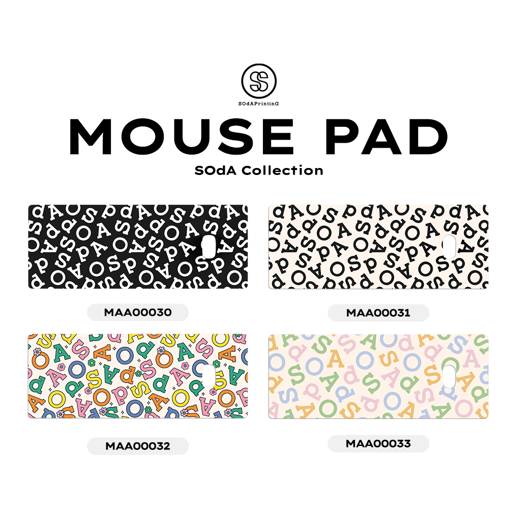 แผ่นรองเมาส์ Mouse Pad SOdA Collection รหัส MAA00030-MAA00037 #MousePad #SOdAPrintinG