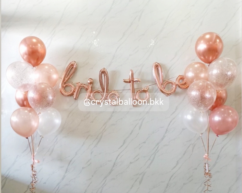 ลูกโป่ง Bride To Be ฟอยล์ตัวอักษร Bride To Be ติดผนัง 1 ชิ้น พร้อม ช่อลูกโป่ง ช่อ 7 ลูก 2 ช่อ Theme สีโรสโกล พร้อมตกแต่ง สามารถเปลี่ยนสีลูกโป่ง/เปลี่ยนสี-ฟอยล์ตัวอักษรได้