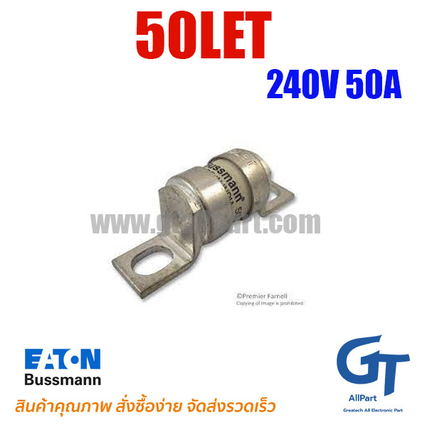 Eaton Bussmann , 50LET , Fuse 240Vac 50A