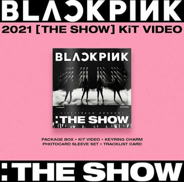 KiT VIDEO #BLACKPINK 2021 [THE SHOW]
