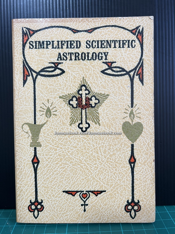 Simplified Scientific Astrology by Max Heindel