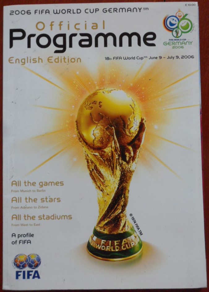 หนังสือโปรแกรม การแข่งขันฟุตบอลโลก - ฟุตบอลโลก เยอรมนี 2006 ฉบับภาษาอังกฤษ ใหม่ / WORLD CUP International Football Tournament Matchday Programme/Official Programme - FIFA WORLD CUP GERMANY 2006 English Edition NEW