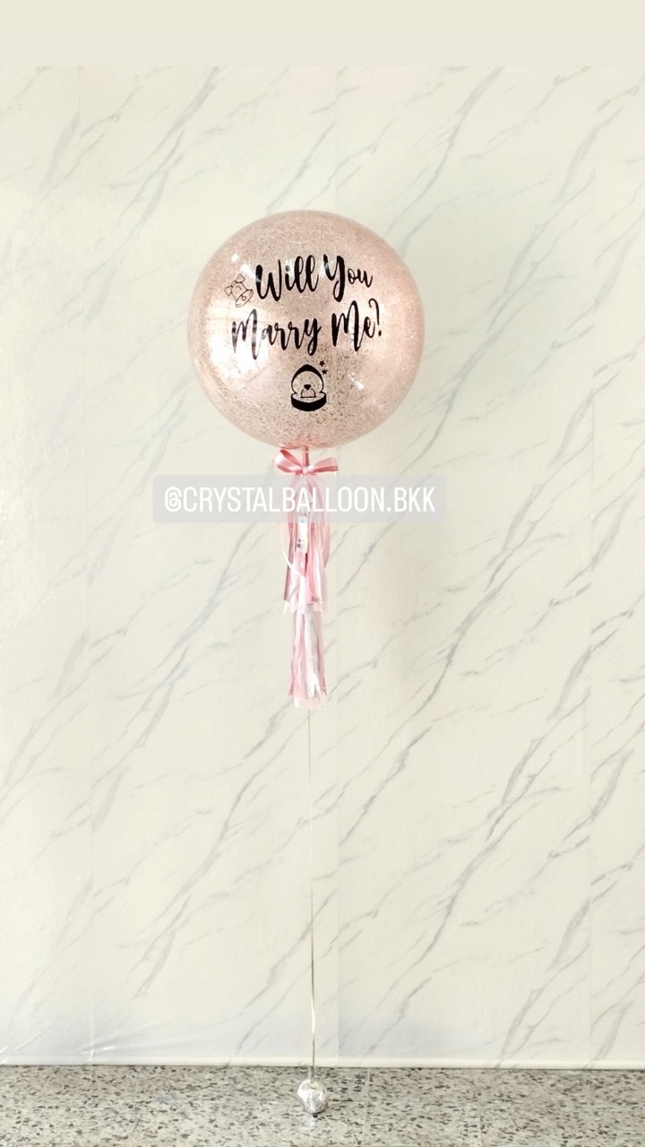 ลูกโป่ง Will You Marry Me? Bubble ขนาด 24" กลิตเตอร์สีโรสโกล 1 ลูก พร้อมตกแต่ง สามารถเปลี่ยนสีลูกโป่ง/เปลี่ยนข้อความ/เปลี่ยนขนาดได้