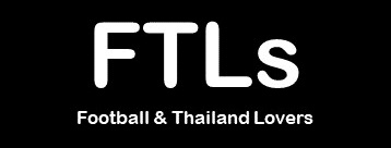 Football&Thailand Lovers (FTLs)