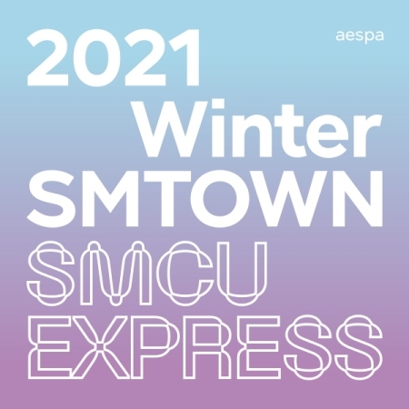 อัลบั้ม #AESPA - 2021 WINTER SMTOWN : SMCU EXPRESS