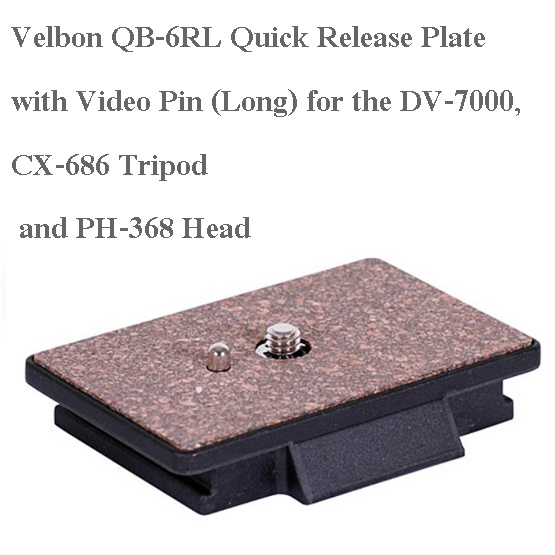 Velbon QB-6RL เพลท Quick Release Plate with Video Pin (Long) for the DV-7000, CX-686 Tripod and PH-368 Head