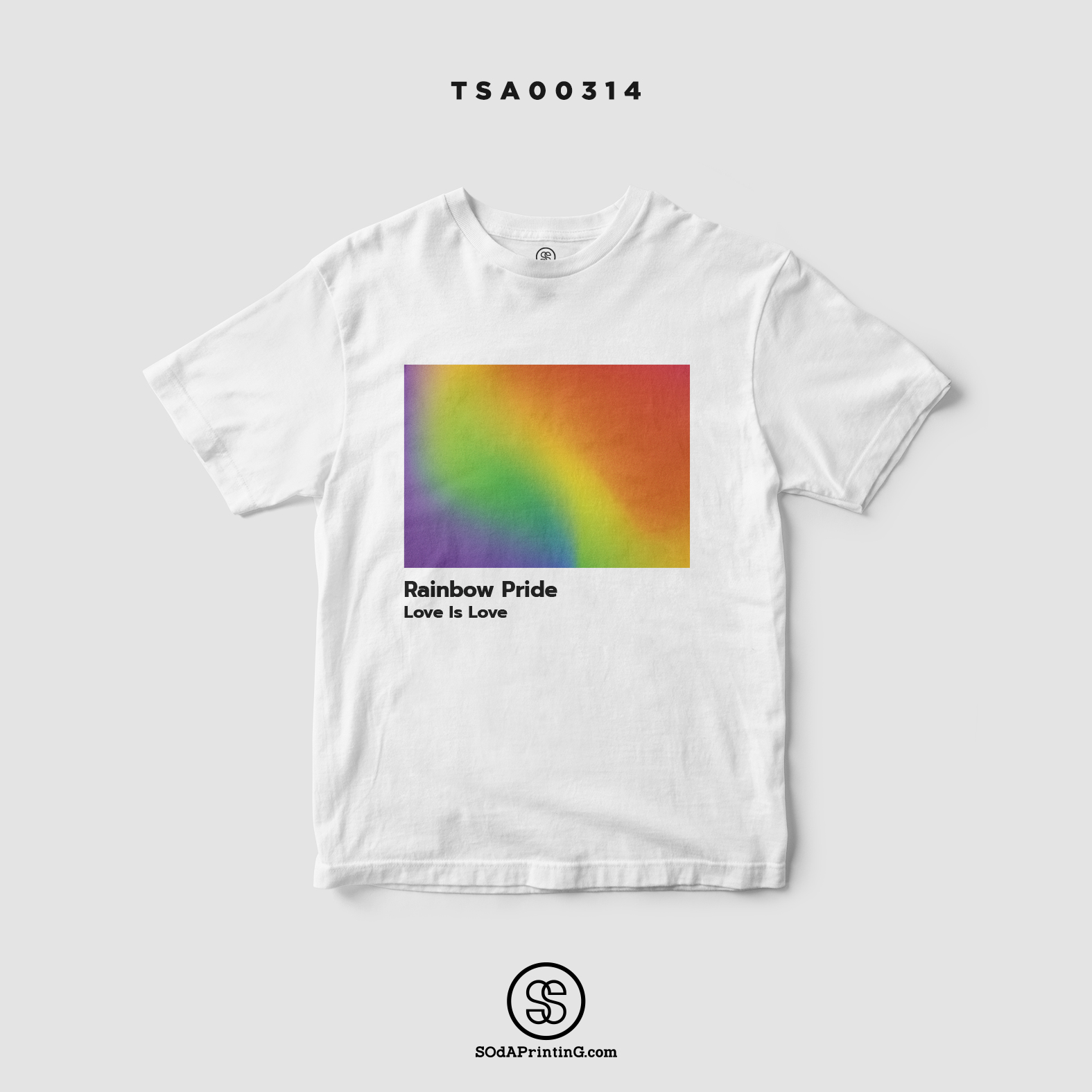 เสื้อยืด Rainbow Pride "LOVE IS LOVE" สีขาวTSA00314 #SOdAtee #SOdAPrintinG #เสื้อ #เสื้อยืด