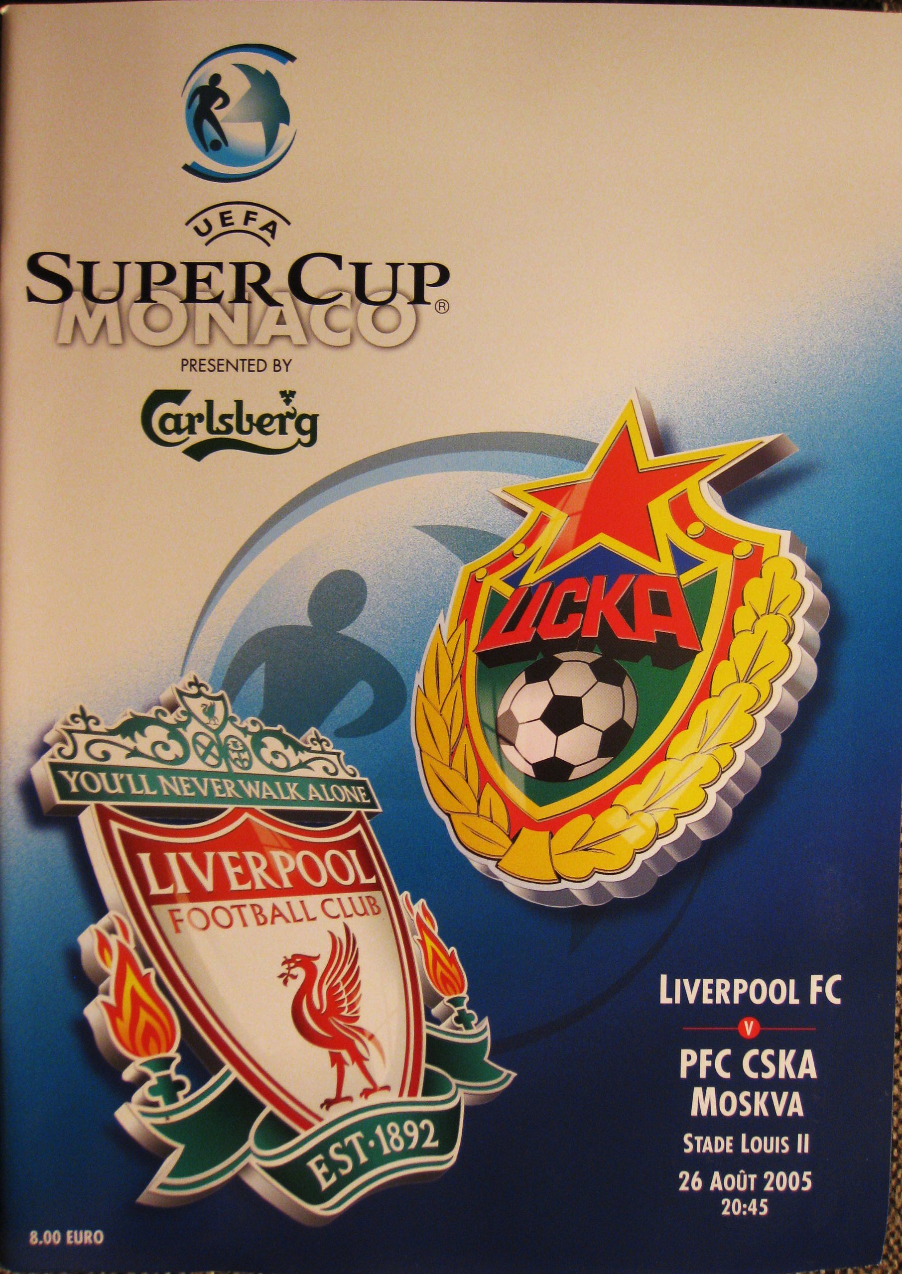 หนังสือโปรแกรม ฟุตบอล ยูฟ่า ซุปเปอร์ คัพ 2005 - ลิเวอร์พูล vs ซีเอสเคเอ มอสโก 26/08/05 ใหม่ / UEFA Super Cup 2005 Matchday Programme - LIVERPOOL vs CSKA MOSCOW 26/08/05 NEW
