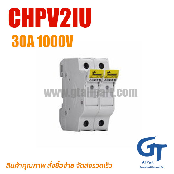 ตัวยึดฟิวส์ CHPV2IU 2P 30A 1000V 10x38mm Bussmann