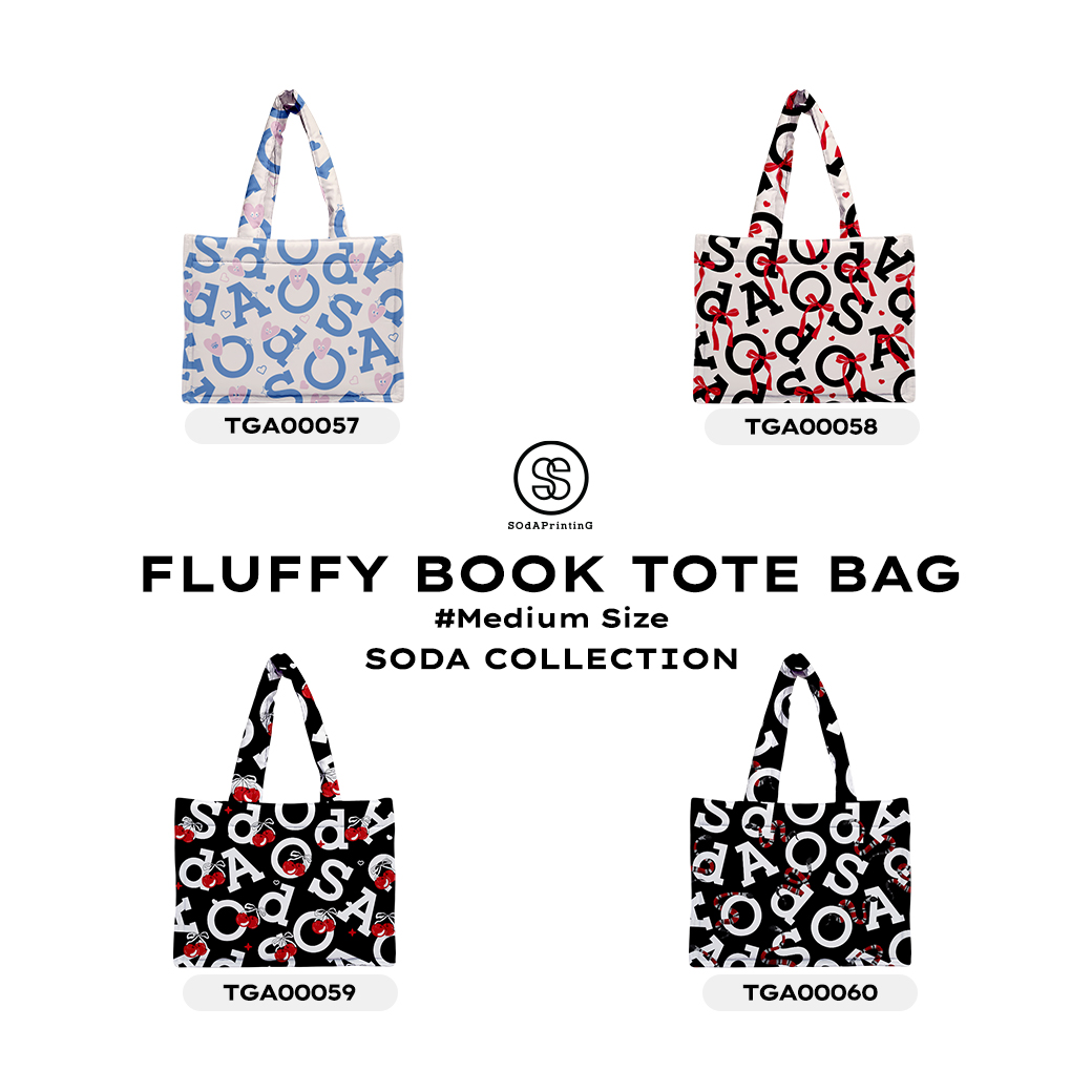 กระเป๋า Fluffy Book Tote Bag Medium Size SOdA Collection รุ่น Zipper รหัส TGA00053-TGA00060 #SOdAPtintinG