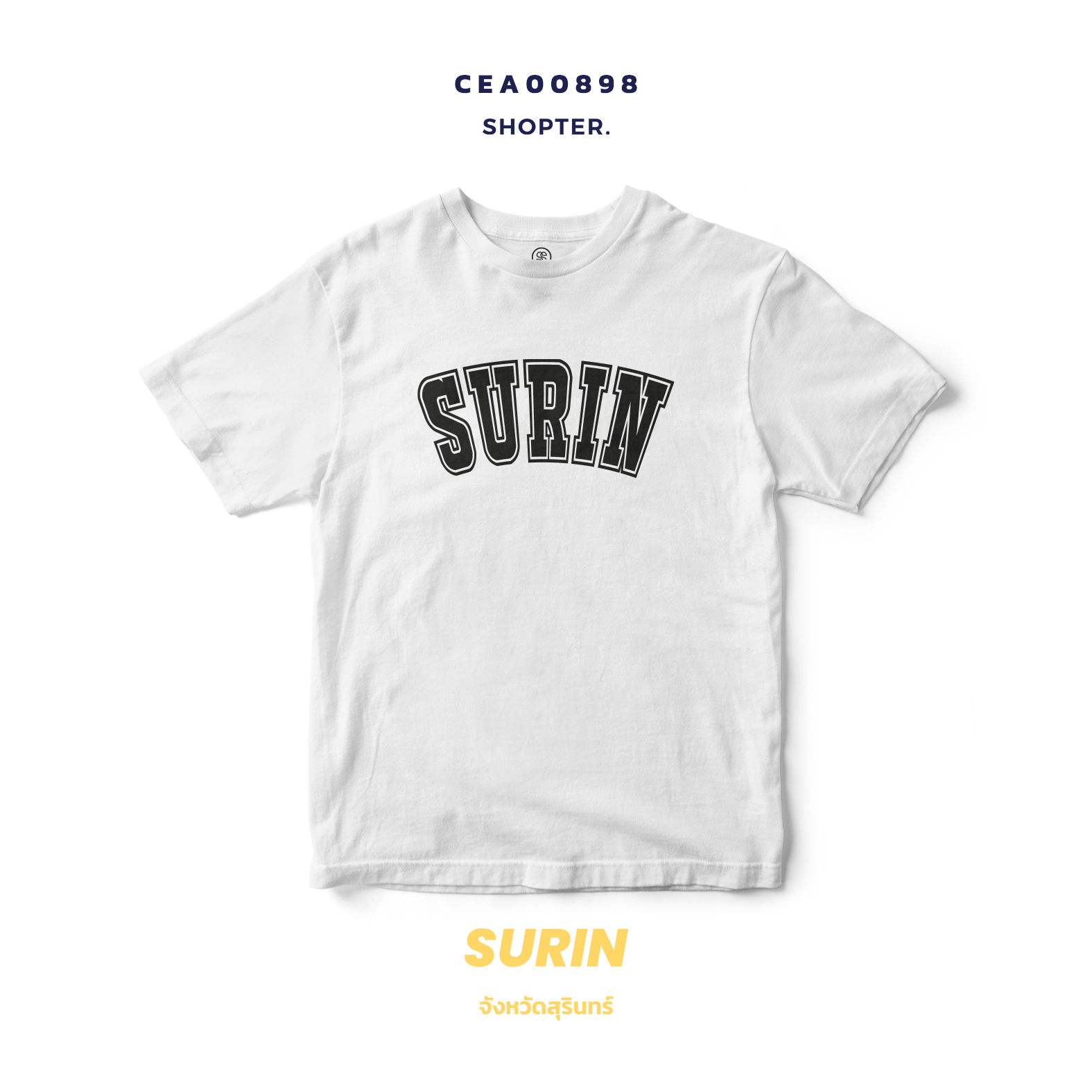 เสื้อยืด พิมพ์ลาย SURIN สีดำ-ขาว รหัส CEA00897-CEA00898 #SOdAtee #SOdAPrintinG