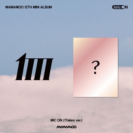 Mamamoo 12th Mini Album "Mic On" 1takes Ver. (นำเข้า 14-25 วัน)