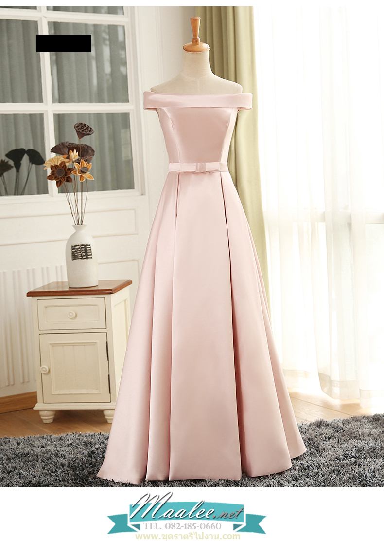 พร้อมเช่า ชุดราตรียาว แบบไหล่ปาด ผ้าซาติน กระโปรงจับจีบ เพิ่มโบว์ช่วงเอว สีชมพู (เชือกผูกหลัง)