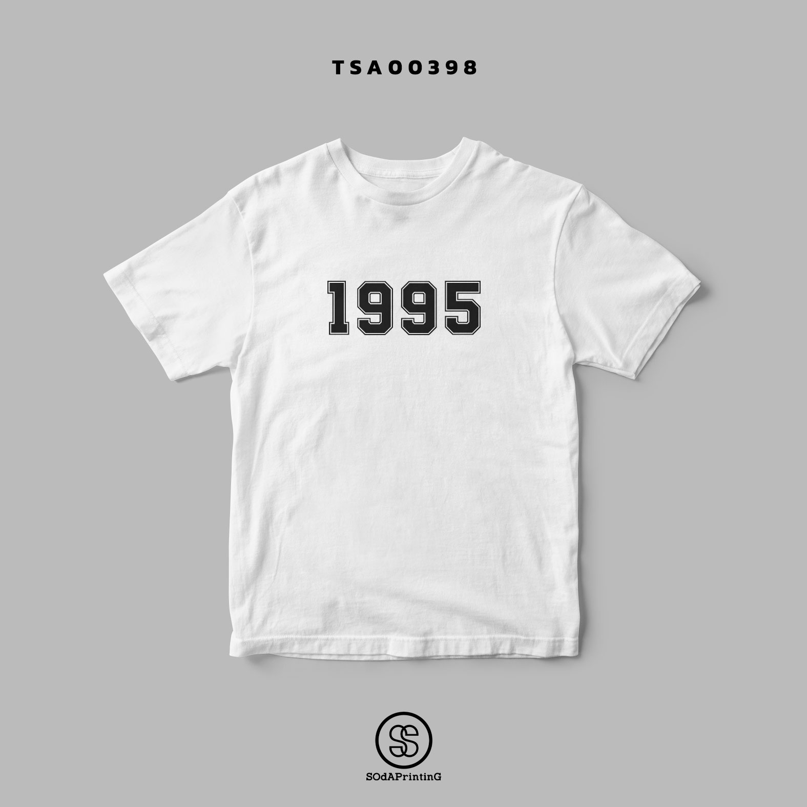 เสื้อยืด พิมพ์ลาย 1995-1999 รหัส TSA00397-TSA00406 #เสื้อ #เสื้อยืด #SOdAPrintinG