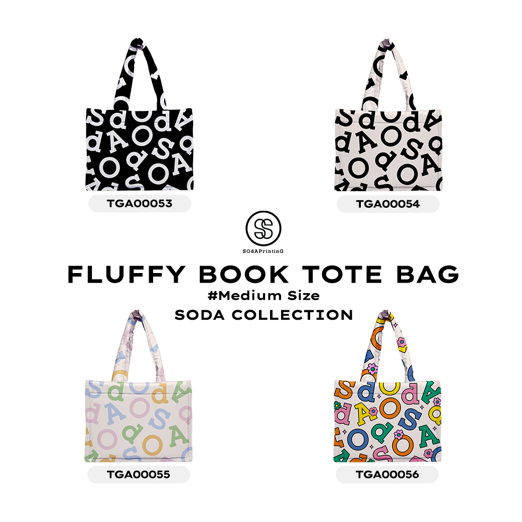 กระเป๋า Fluffy Book Tote Bag Medium Size SOdA Collection รุ่น Zipper รหัส TGA00053-TGA00060 #SOdAPtintinG