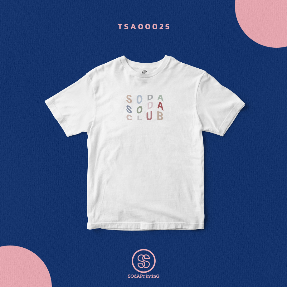 เสื้อยืดพิมพ์ลาย SODA CLUB สีขาว TSA00025 #SOdAtee #SOdAPrintinG #เสื้อ #เสื้อยืด