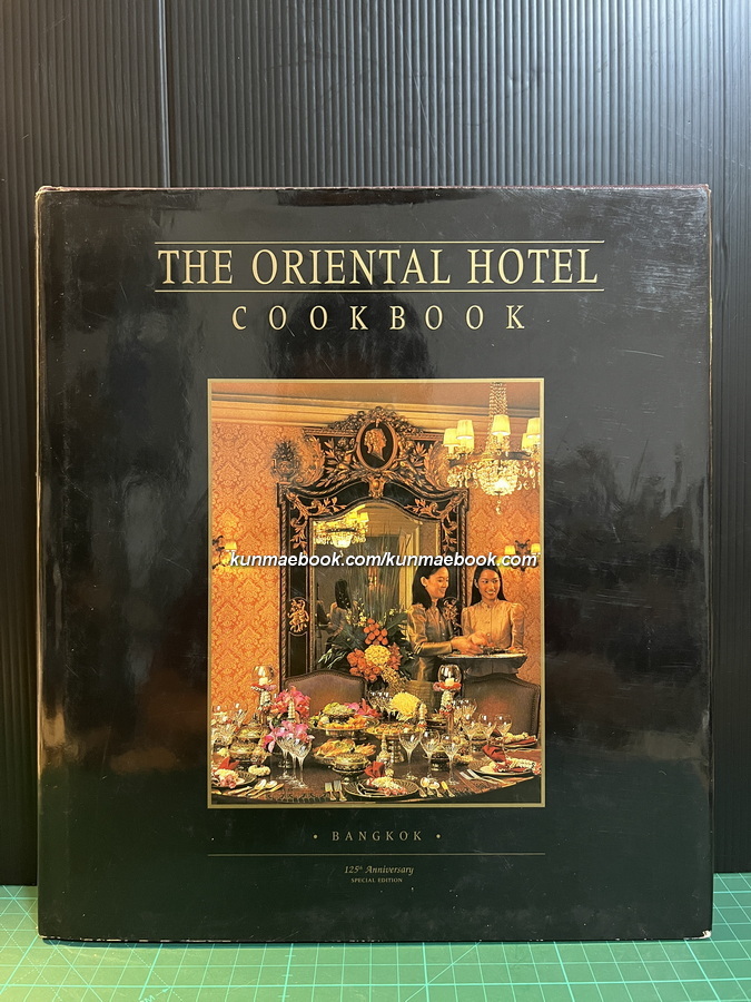 The Oriental hotel : cookbook / text by William Warren