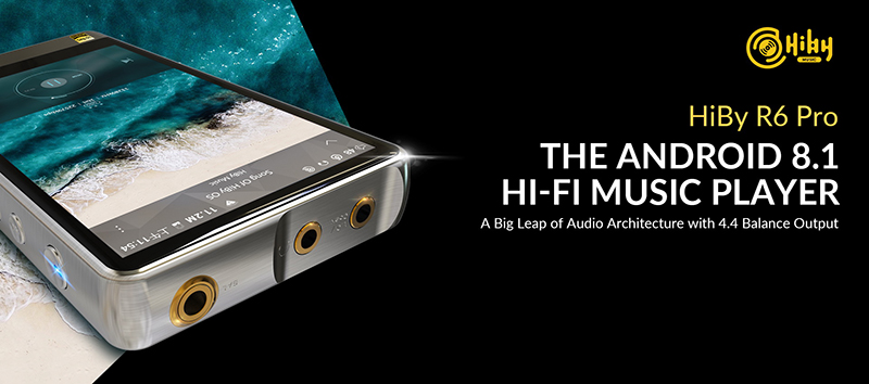 ขาย Hiby R6 Pro สุดยอด DAP พกพารุ่นพัฒนาต่อยอดจาก Hiby R6