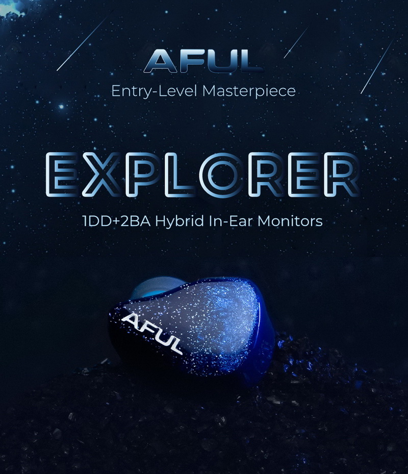 Aful Explorer หูฟัง IEMs Hybrid 3 ไดรเวอร์ 1DD+2BA ผลงานชิ้นเอก ประกันศูนย์ไทย