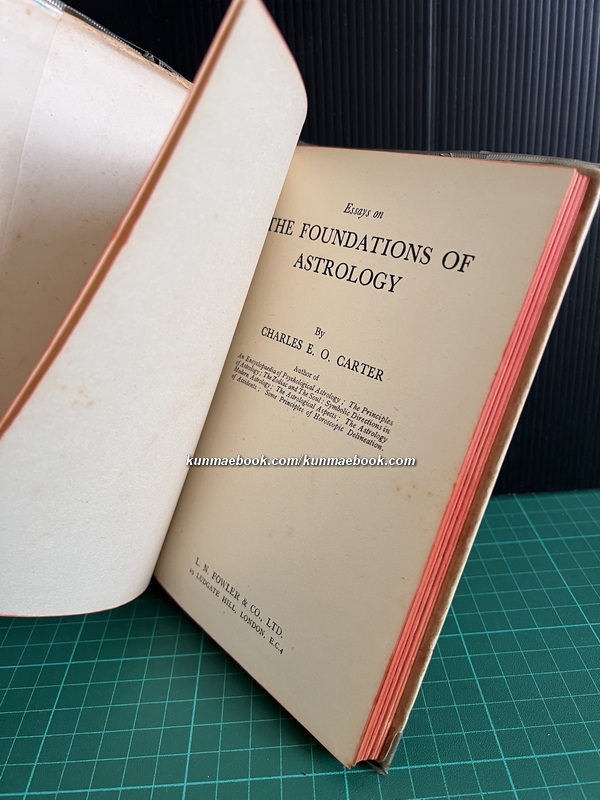 The Foundations of Astrology by C.E.O. Carter