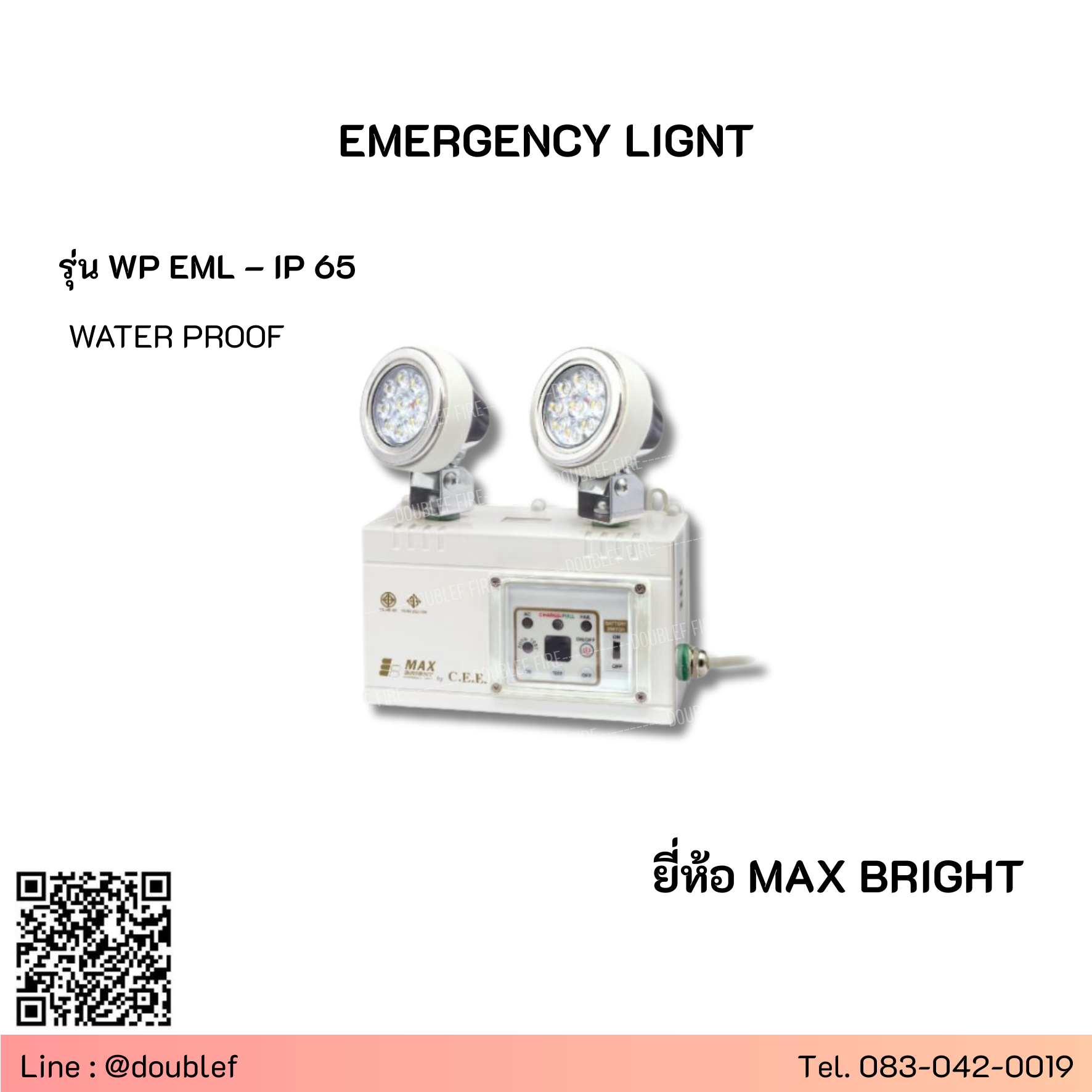 ไฟฉุกเฉินกันน้ำ (2 x 9W LED) 3.2V 6.0Ah LiFePO4 / 3 Hrs ยี่ห้อ MAX BRIGHT รุ่น WP-EML-IP65