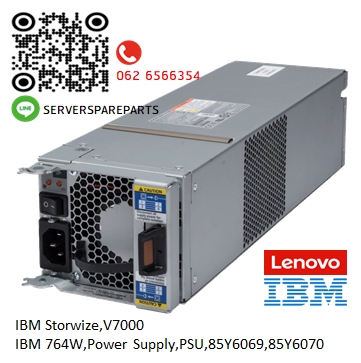 00Y2563,85Y6072,85Y6072,IBM 764Watts,Power Supply,Storwize,V7000