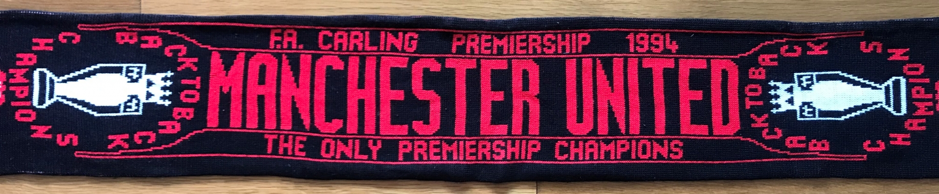 ผ้าพันคอ ฟุตบอล สโมสรแมนเชสเตอร์ ยูไนเต็ด - EPL CHAMPIONS 1993/94 Back to Back / MANCHESTER UNITED Football Club Scarf - EPL CHAMPIONS 1993/94 Back to Back