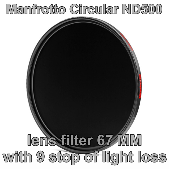 Manfrotto Circular ND500 67MM lens filter with 9 stop of light loss ลดแสง 9 สตอป ไม่ทำให้สีของภาพเพี้ยน กกระจกออปติคอลเคลือบ multi-coat 16 ชั้น กันน้ำและน้ำมัน ทำความสะอาดง่าย ผลิตญี่ปุ่นประกันศูนย์ 5 ปี