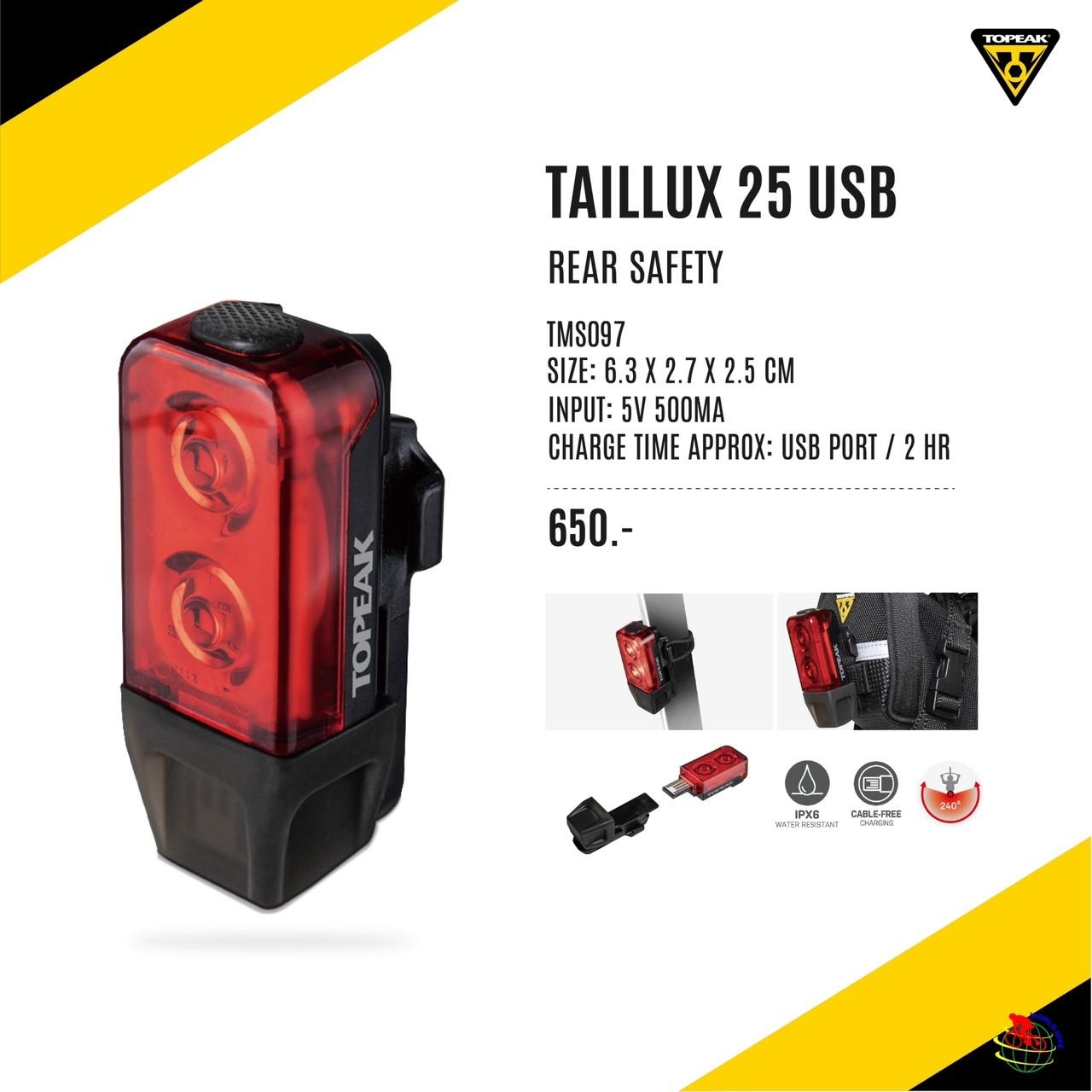 ไฟท้ายจักรยาน TOPEAK TAILLUX 25 USB REAR SAFETY NO: TMS097 INPUT: 5V 500MA