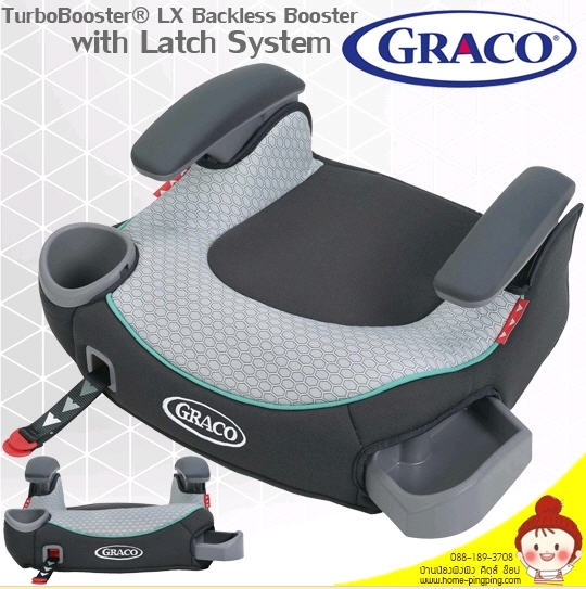 คาร์ซีทบูตเตอร์ TurboBooster LX Backless Booster Basin เบาะเสริม ที่นั่งนิรภัยเด็กในรถยนต์ Booster seat สำหรับเด็กวัย 4 ปี - 10 ปี ยี่ห้อ GRACO