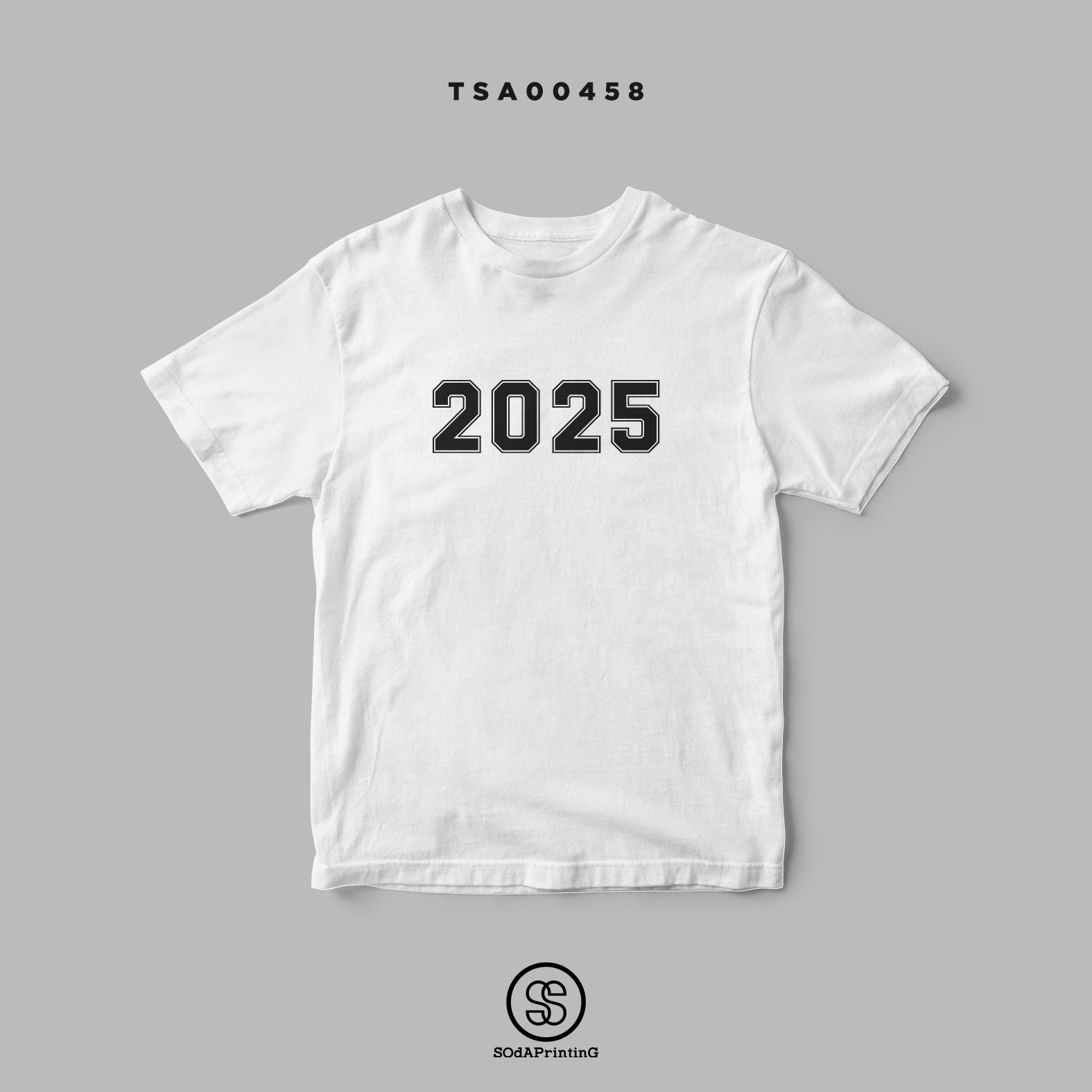 เสื้อยืด พิมพ์ลาย 2020-2025 รหัส TSA00447-TSA00458 #เสื้อ #เสื้อยืด #SOdAPrintinG
