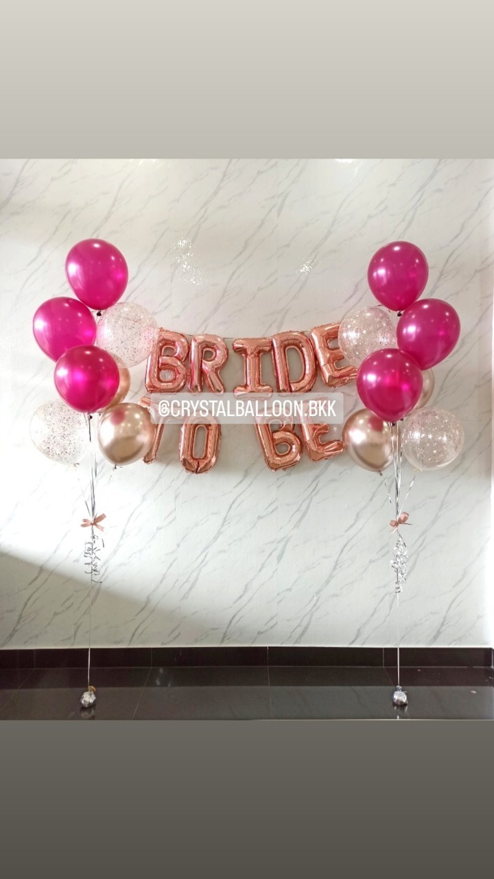 ลูกโป่ง Bride To Be ฟอยล์ตัวอักษร Bride To Be ขนาด 16" สีโรสโกล ติดผนัง พร้อม ช่อลูกโป่ง ช่อ 7 ลูก 2 ช่อ พร้อมตกแต่ง สามารถเปลี่ยนสีลูกโป่ง/เปลี่ยนสี-ฟอยล์ตัวอักษรได้
