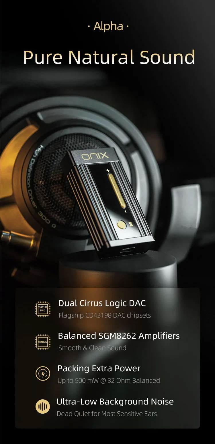 ONIX Alpha XI1 DAC/AMP หางหนูพกพาขนาดเล็ก กำลังขับสูง ชิป CS43198 x2, SGM8262 x2 ประกันศูนย์ไทย