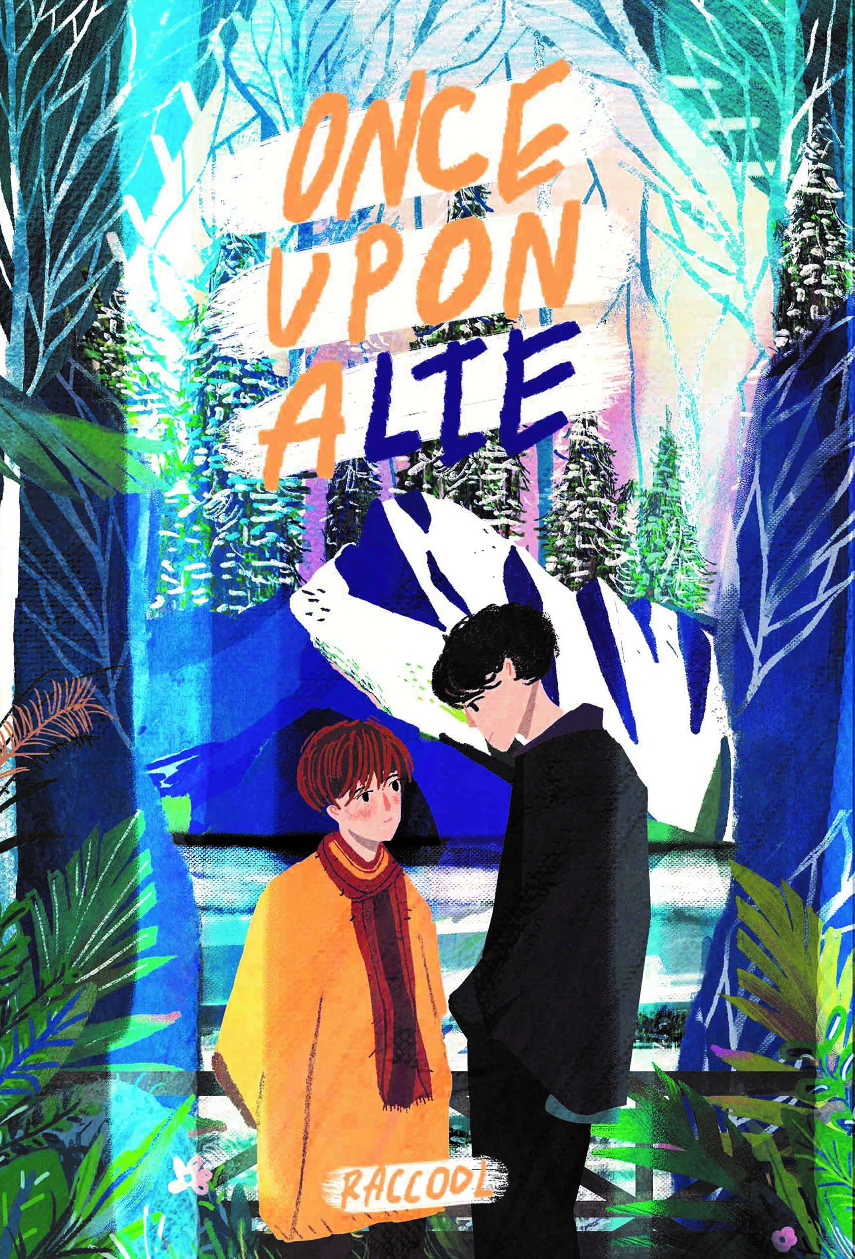 once upon a lie ผู้แต่ง Raccool