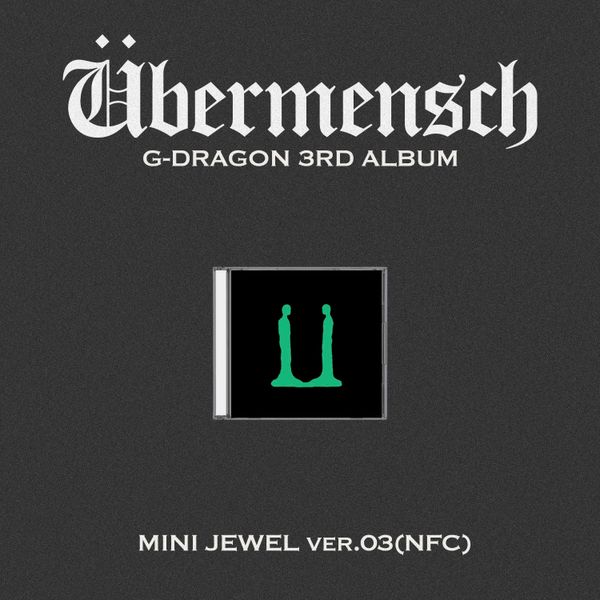 อัลบั้ม G-DRAGON 3rd Album [Übermensch] (MINI JEWEL ver.) (NFC) (VER.03 สีเขียว) รอ 9 - 14 วัน