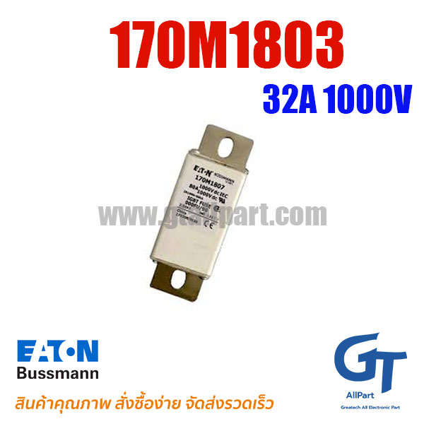 170M1803 , 32A 1000V , Bussmann