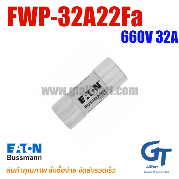 Eaton Bussmann , FWP-32A22Fa , Fuse 660V 32A
