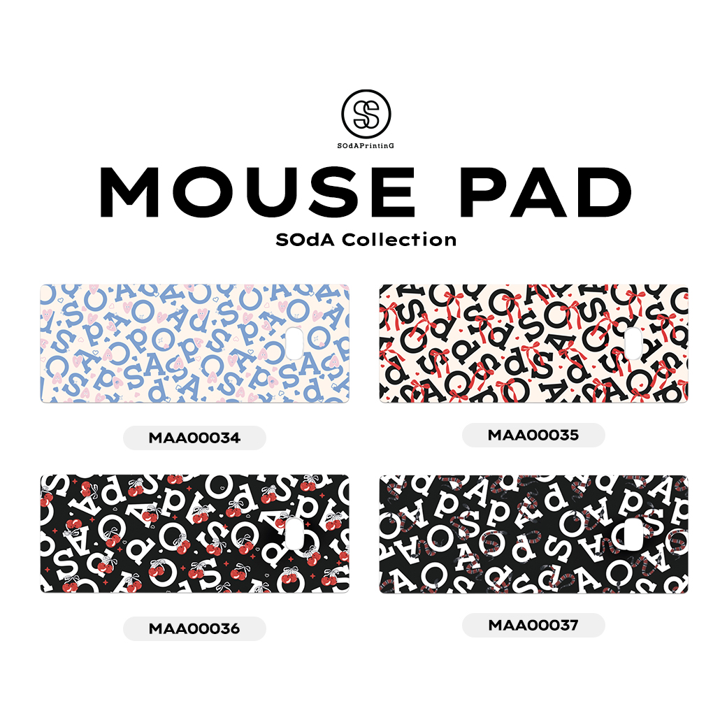 แผ่นรองเมาส์ Mouse Pad SOdA Collection รหัส MAA00030-MAA00037 #MousePad #SOdAPrintinG