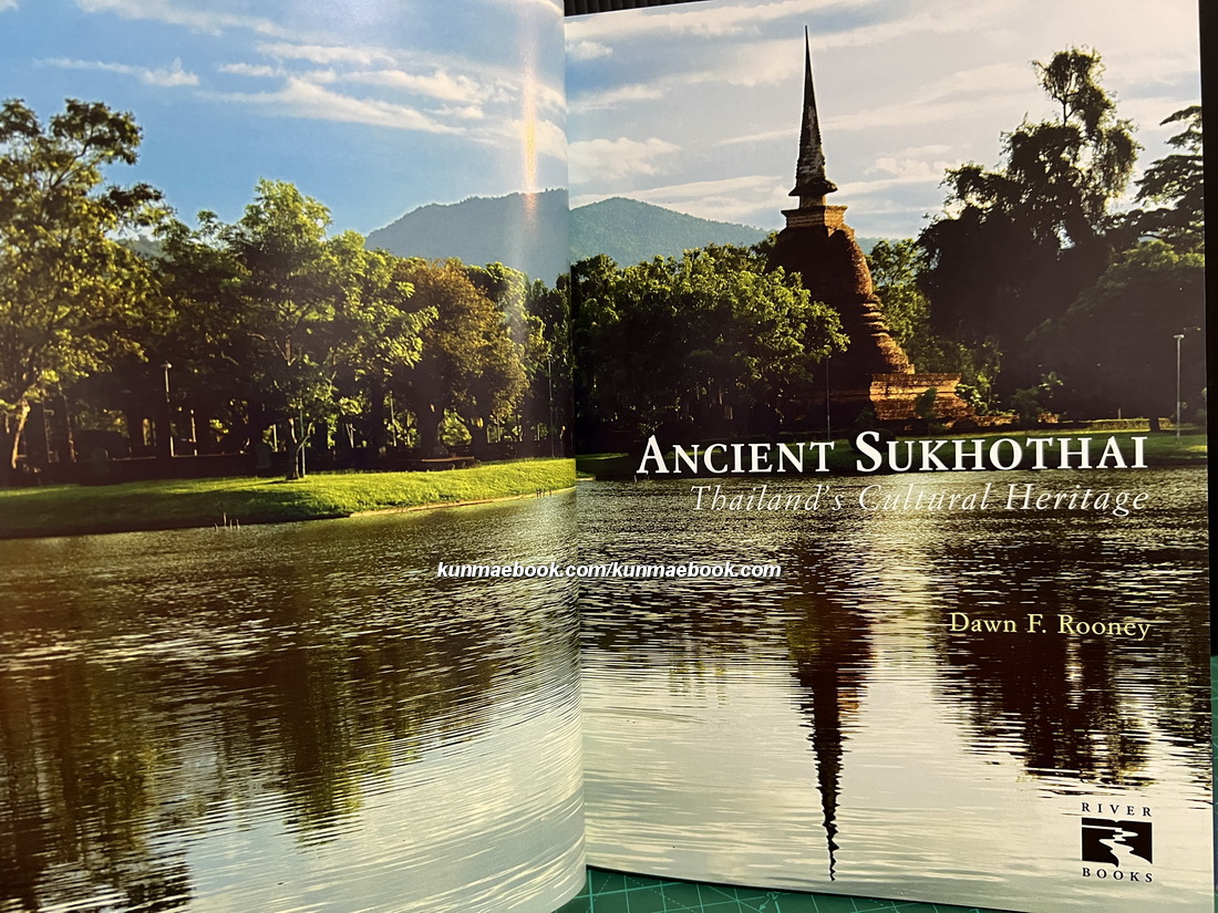 Ancient Sukhothai : Thailand's Cultural Heritage
