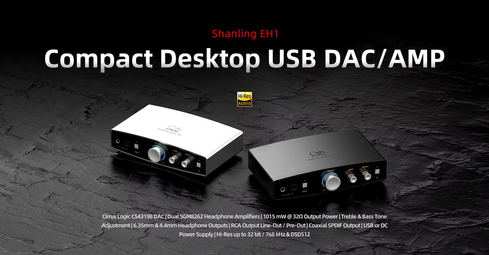 Shanling EH1 DAC/AMP ตั้งโต๊ะชิป CS43198 + SGM8262 x2 รองรับ 32bit/768kHz, Hi-Res ประกันศูนย์ไทย