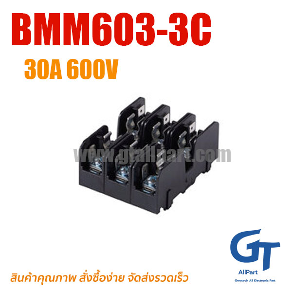 ตัวยึดฟิวส์ BMM603-3C 3P 30A 600V 10x38mm Bussmann