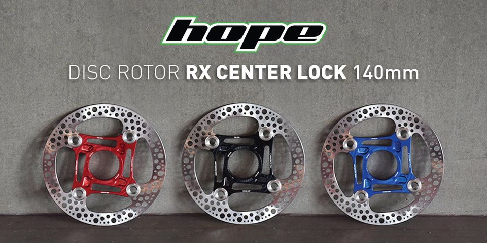 ใบดิสเบรค HOPE Disc Rotors RX Center lock Laser cut and heat treated 140MM