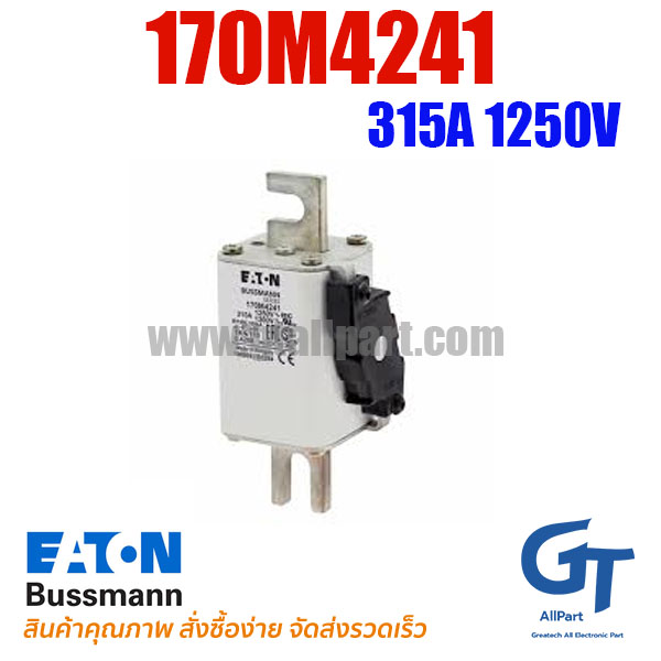 Eaton Bussmann , 170M4241 , 315A 1250V (โปรอติดต่อเพื่อรับราคาพิเศษ)